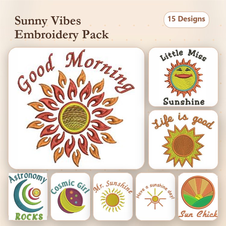 Sunny Vibes Embroidery Designs Bundle – Good Morning Sun, Life is Good Sun, Mr. Sunshine & More (15 Designs)
