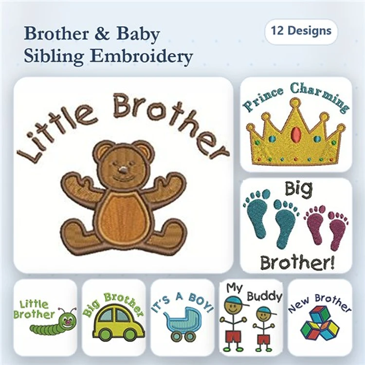 Brother and Baby Sibling Embroidery Designs Bundle – Little Brother, Big Brother, It's A Boy! & More (12 Designs)