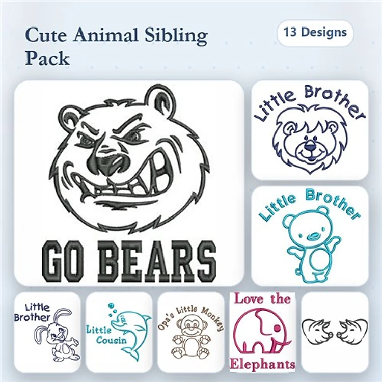 Cute Animal Sibling Embroidery Designs Bundle – Go Bears, Little Brother Lion, Love the Elephants & More (13 Designs)