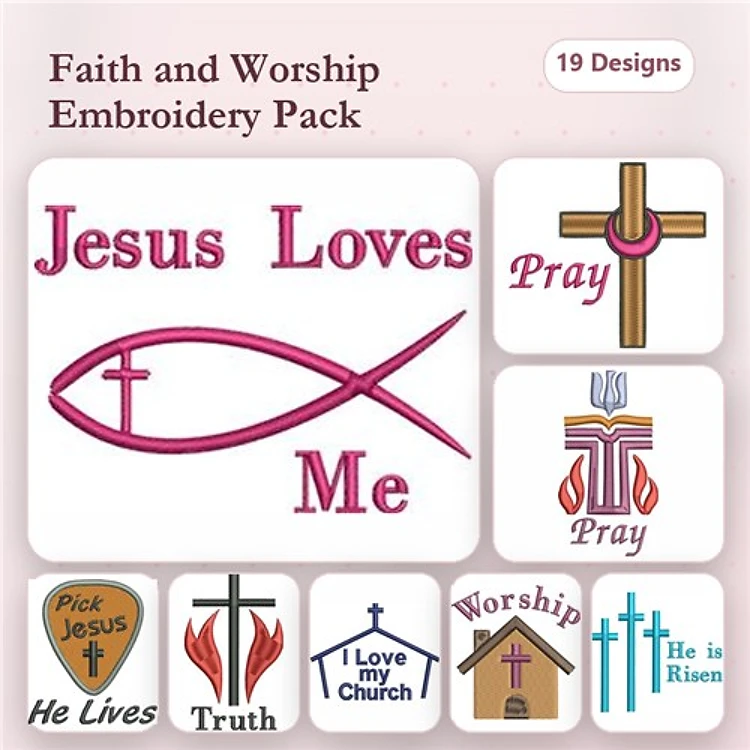 Faith and Worship Embroidery Designs Bundle – Jesus Loves Me, Pray Cross, He is Risen & More (19 Designs)