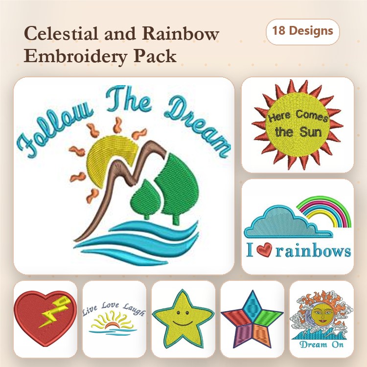 Celestial & Rainbow Embroidery Designs Bundle – Follow The Dream, Here Come the Sun, I Love Rainbows & More (18 Designs)