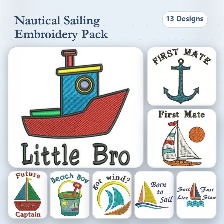 Nautical Sailing Embroidery Designs Bundle – Little Bro Boat, Anchor, Sail Fast, Live Slow & More (13 Designs)