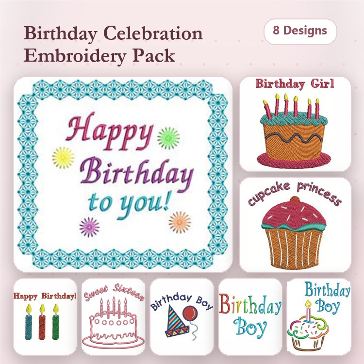 Birthday Celebration Embroidery Designs Bundle – Happy Birthday to You, Birthday Girl, Cupcake Princess & More (8 Designs)