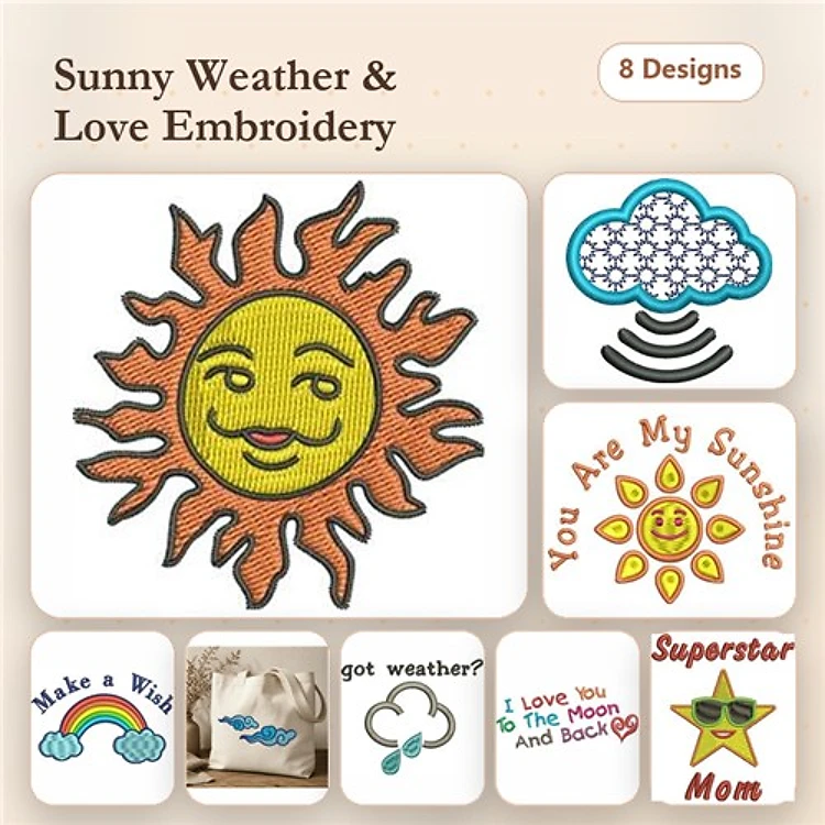 Sunny Weather and Love Embroidery Designs Bundle – Sun with a Smile, You Are My Sunshine, Superstar Mom & More (8 Designs)