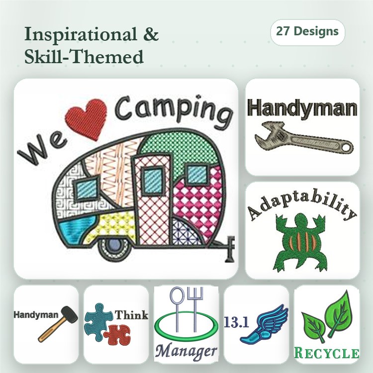 Inspirational & Skill-Themed Embroidery Designs Bundle – Camping Trailer, Handyman Tool, Adaptability & More (27 Designs)