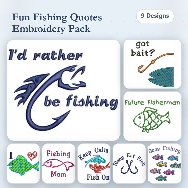 Fishing Quotes Embroidery Designs Bundle – I'd Rather Be Fishing, Keep Calm and Fish On, Fishing Mom & More (9 Designs)