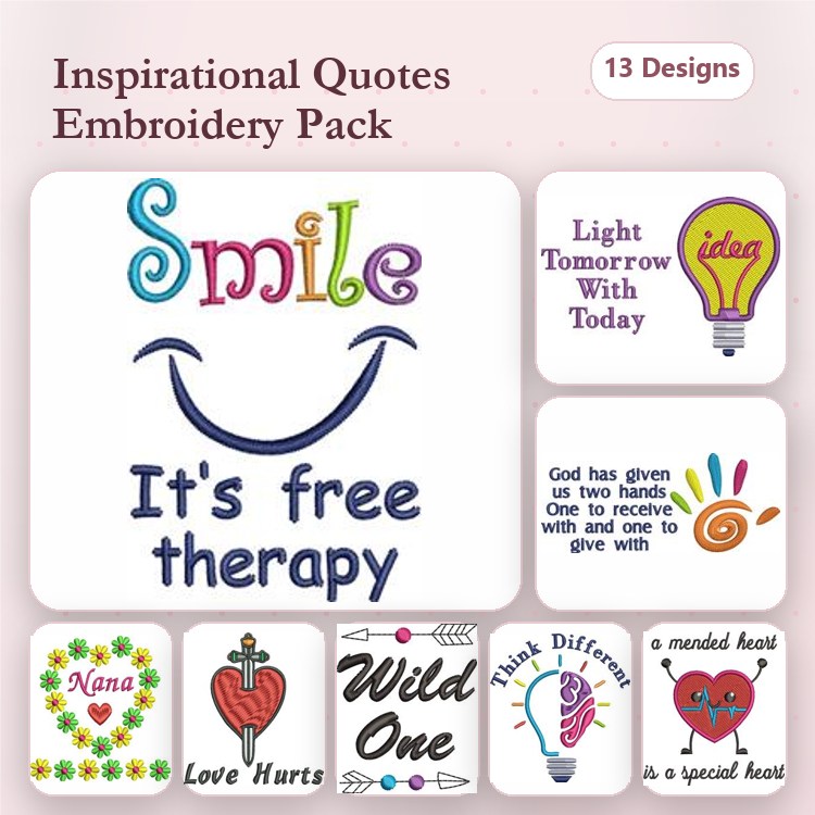 Inspirational Quotes Embroidery Designs Bundle – Smile Quote, It's Free Therapy, Light Tomorrow With Today & More (13 Designs)