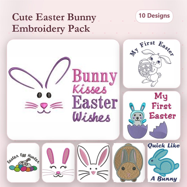 Easter Bunny Embroidery Designs Bundle – Bunny Kisses, My First Easter, Cute Bunny Face & More (10 Designs)