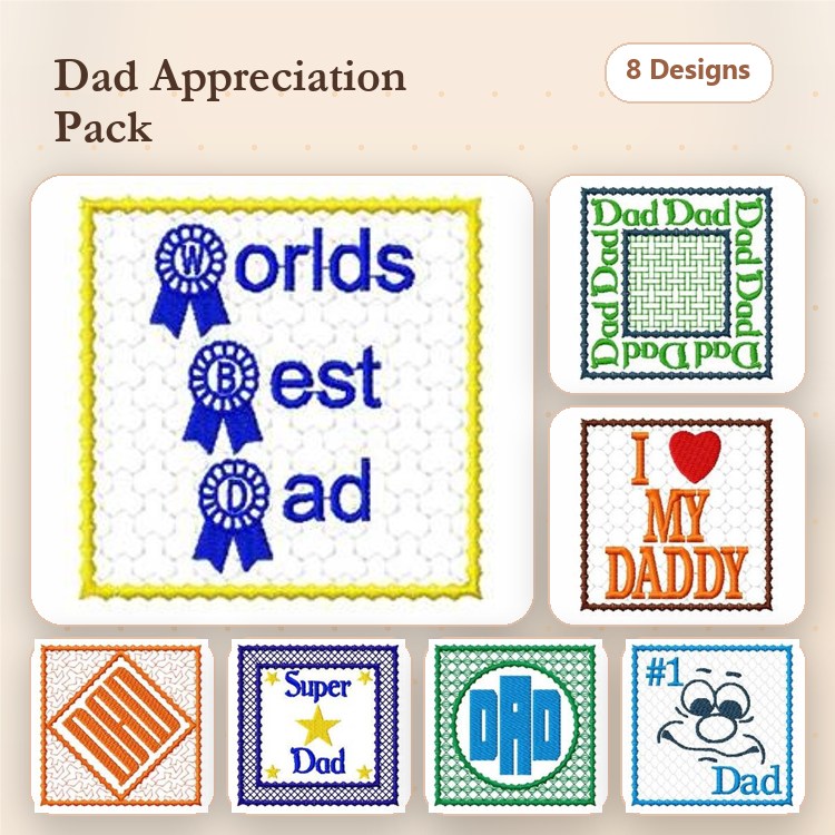 Dad Appreciation Sayings Embroidery Designs Bundle – World's Best Dad, Super Dad, I Love My Daddy & More (8 Designs)