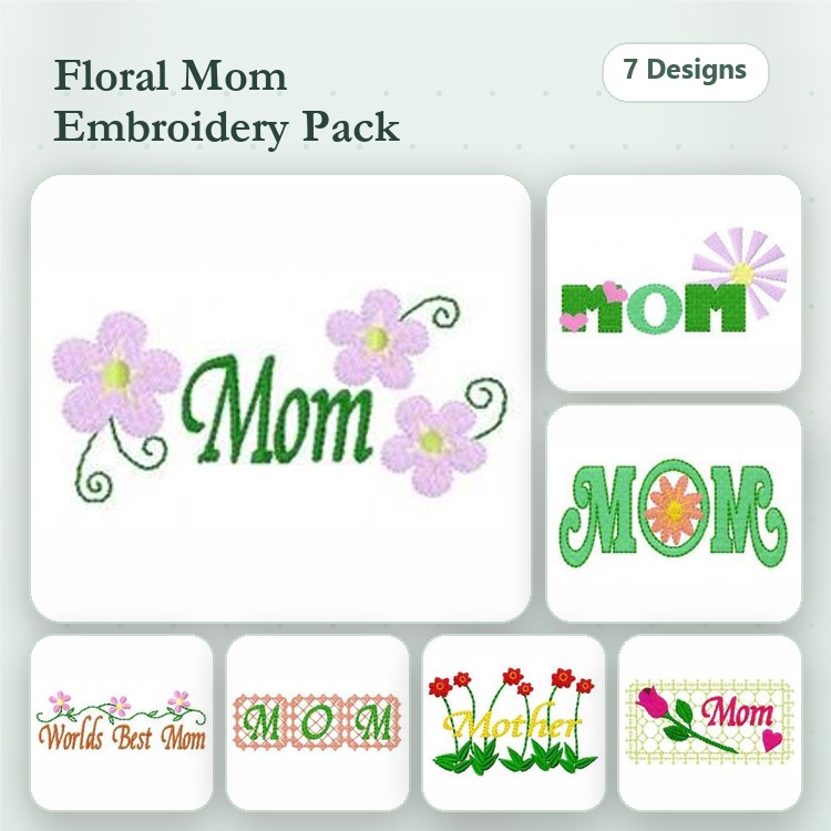 Floral Mom Embroidery Designs Bundle – Mom Floral, MOM with Flower, World's Best Mom & More (7 Designs)