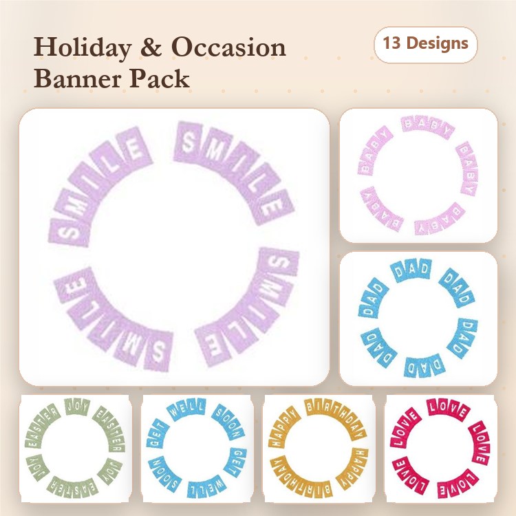 Holiday Banners Embroidery Designs Bundle – Smile, Dad, Birthday, Love & More (13 Designs)