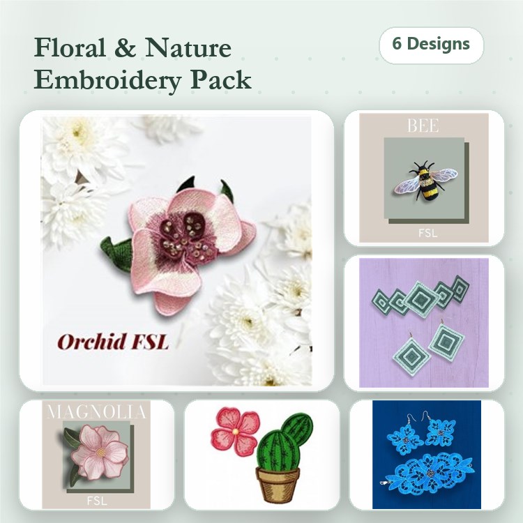FSL Floral & Nature Embroidery Designs Bundle – Orchid, Bee, Magnolia & More (6 Designs)