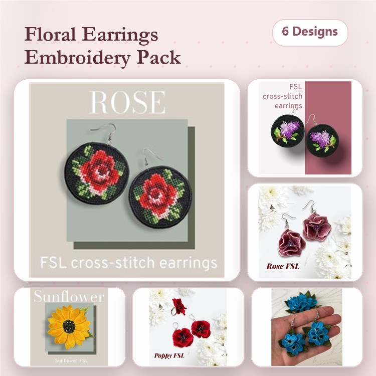 FSL Floral Earrings Embroidery Designs Bundle – Rose, Sunflower, Poppy & More (6 Designs)