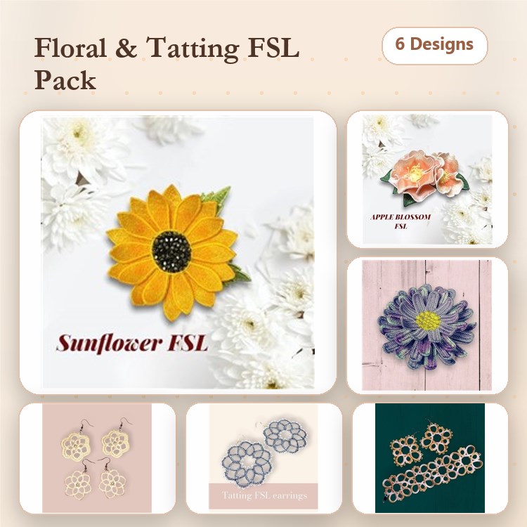 FSL Floral and Tatting Embroidery Designs Bundle – Sunflower, Apple Blossom, Lace Earring & More (6 Designs)