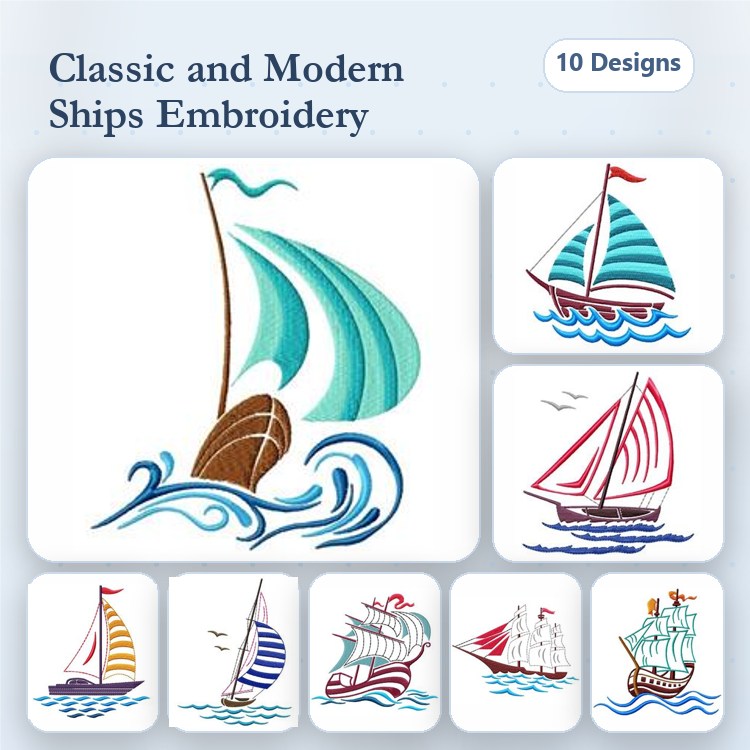 Ships Embroidery Bundle – Sailboat with Waves, Classic Ship, Modern Sailboat & More (10 Designs)