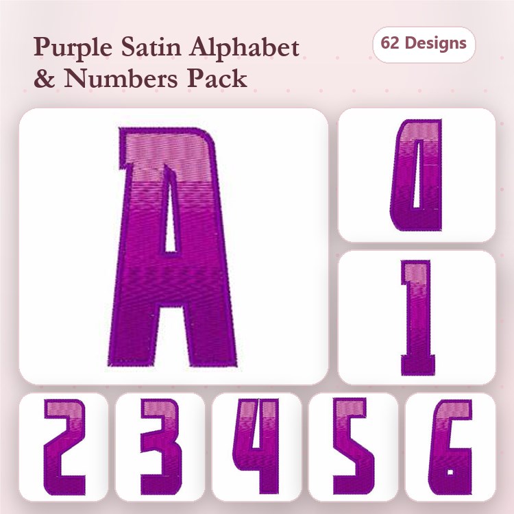 Purple Satin Alphabet Embroidery Designs Bundle – Letter A, Number 0, Number 1 & More (62 Designs)