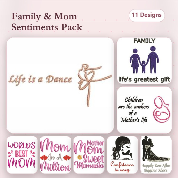 Family & Mom Sentiments Embroidery Designs Bundle – Life is a Dance, World's Best Mom, & More (11 Designs)