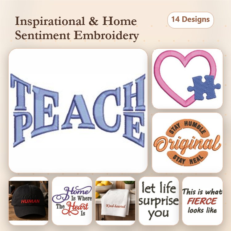 Inspirational Home Sentiment Embroidery Designs Bundle – Teach, Home Is Where The Heart Is, Let Life Surprise You & More (14 Designs)