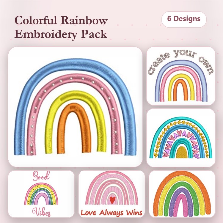 Colorful Rainbow Embroidery Designs Bundle – Rainbow with Blue Outline, Good Vibes Rainbow, Love Always Wins & More (6 Designs)