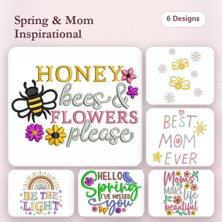 Honey Bee & Flowers Inspirational Embroidery Bundle – Spring & Mom Themes (6 Designs)
