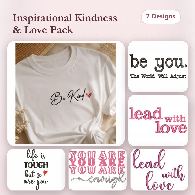 Inspirational Kindness & Love Embroidery Bundle – Motivational Quotes (7 Designs)