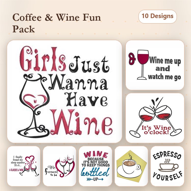 Coffee and Wine Quotes Embroidery Designs Bundle – Girls Just Wanna Have Wine, Espresso Yourself & More (10 Designs)