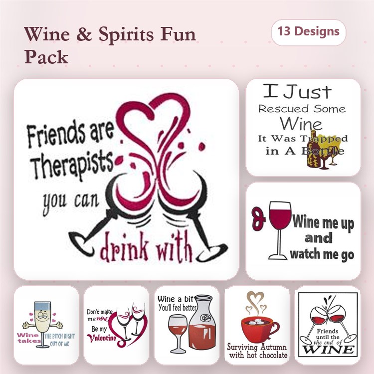 Wine and Spirits Embroidery Designs Bundle – Friends are Therapists, Surviving Quarantine with Wine, Cheers & More (13 Designs)