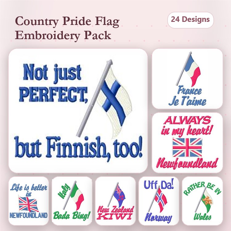Country Pride Flags Embroidery Designs Bundle – Finnish Flag, Newfoundland, France Je T'aime & More (24 Designs)