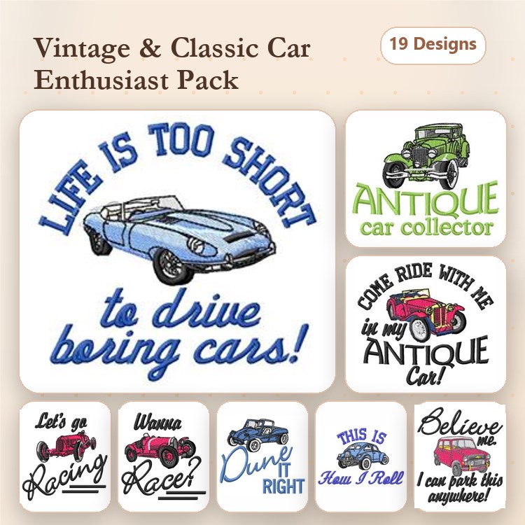 Classic Car Enthusiast Embroidery Designs Bundle – Life is Too Short to Drive Boring Cars, Antique Car Collector & More (19 Designs)