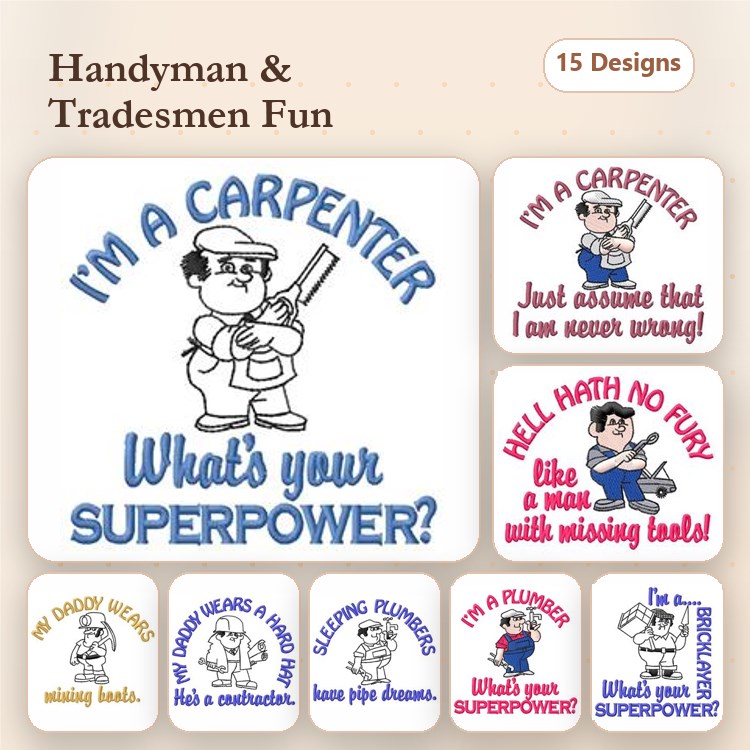 Handyman Humor Embroidery Designs Bundle – I'm a Carpenter, Hell Hath No Fury Like a Man with Missing Tools! & More (15 Designs)