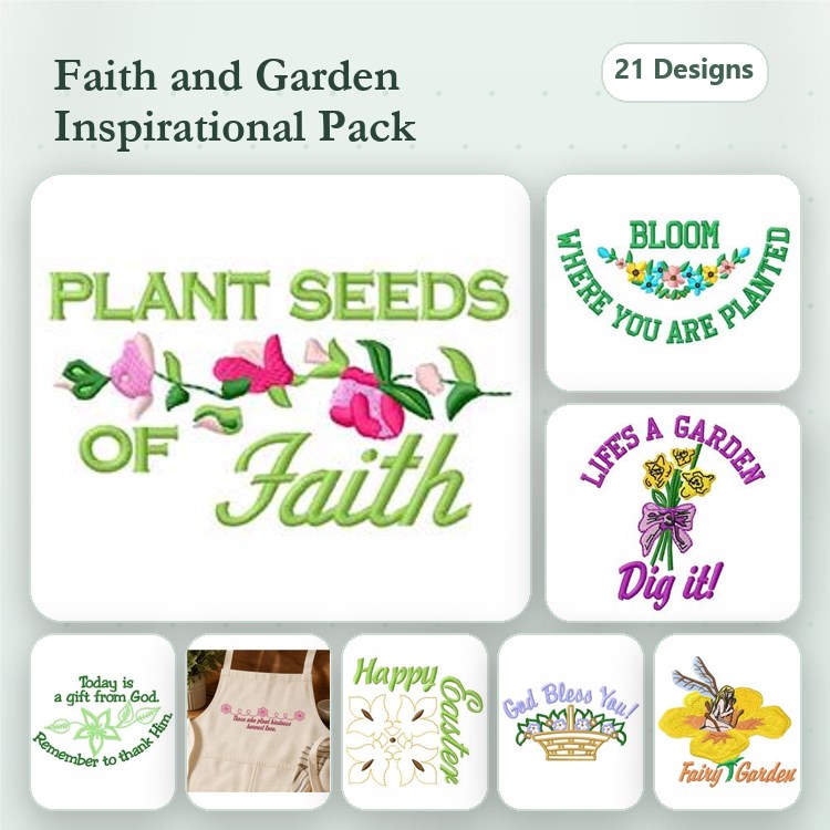 Garden Inspiration Embroidery Designs Bundle – Plant Seeds of Faith, Bloom Where You Are Planted, & More (21 Designs)