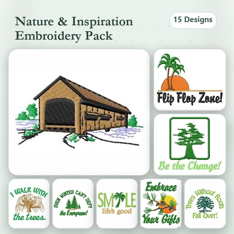 Nature & Inspirational Quotes Embroidery Designs Bundle – Covered Bridge, Palm Trees, Be the Change & More (15 Designs)