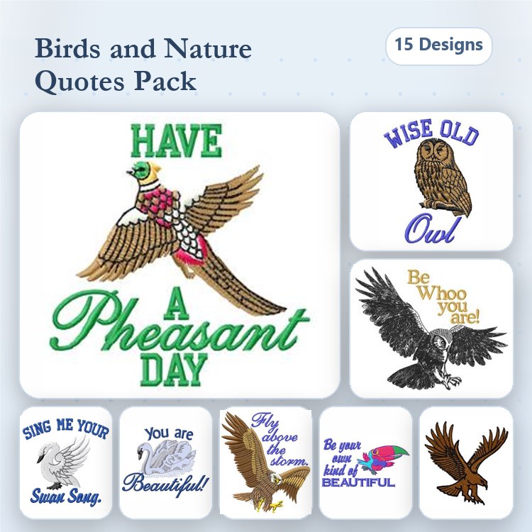 Birds and Nature Quotes Embroidery Designs Bundle – Have A Pheasant Day, Wise Old Owl, Sing Me Your Sweet Song & More (15 Designs)