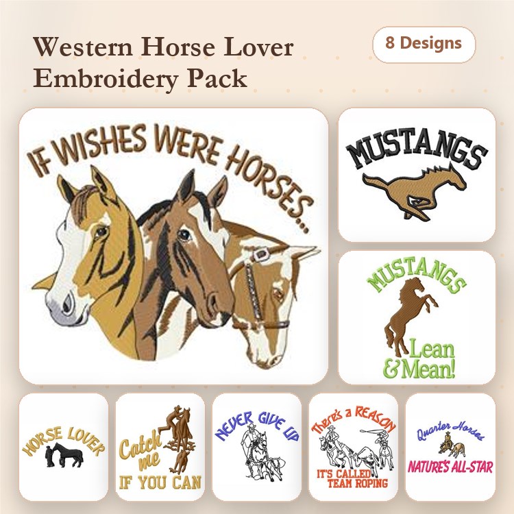 Western Horse Embroidery Designs Bundle – If Wishes Were Horses, Mustangs, Never Give Up & More (8 Designs)
