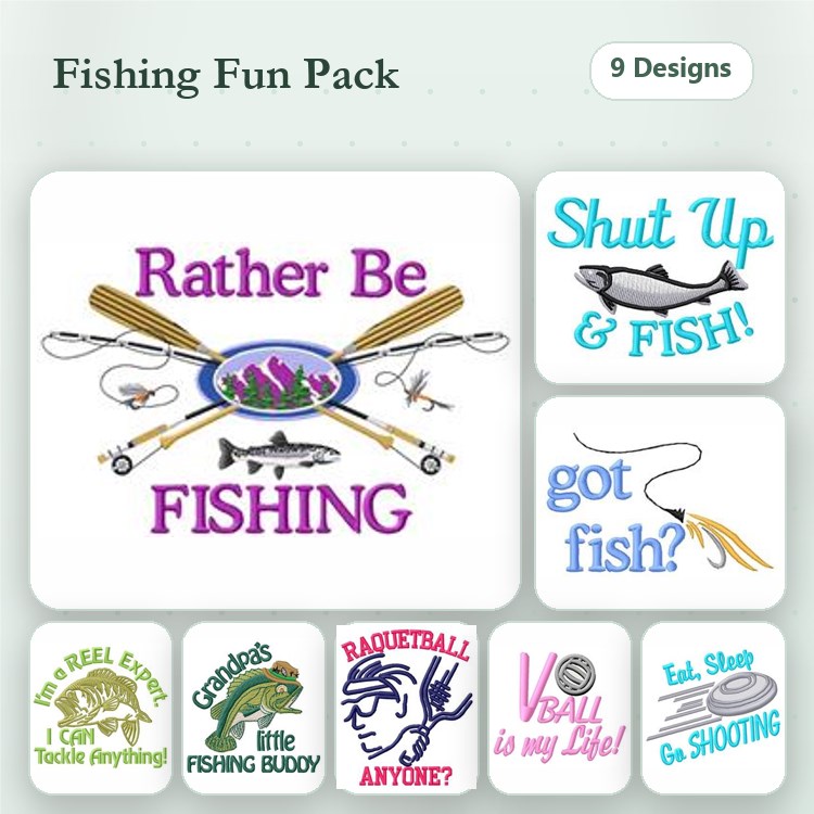 Fishing Themed Embroidery Designs Bundle – Rather Be Fishing, Shut Up & Fish!, I'm Reel Even Tackle Anything! & More (9 Designs)