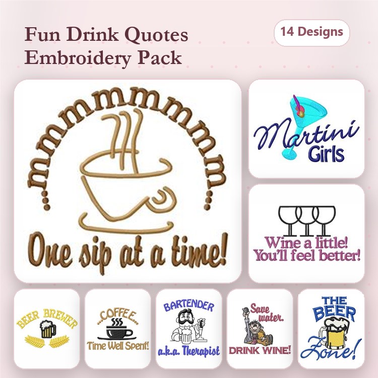 Drink Quotes Embroidery Designs Bundle – Coffee Time Well Spent, Wine a Little! You'll Feel Better!, Cheers! & More (14 Designs)