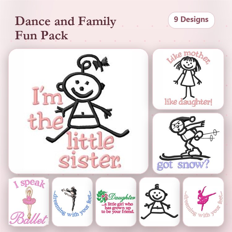Dance & Family Embroidery Designs Bundle – I'm the Little Sister, Like Mother, Like Daughter & More (9 Designs)