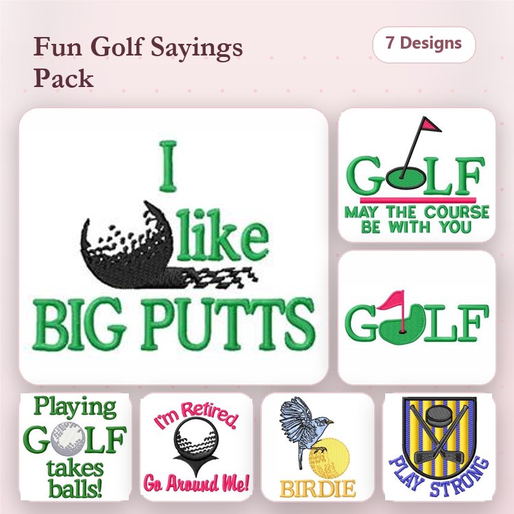 Funny Golf Sayings Embroidery Designs Bundle – I Like Big Putts, Golf May The Course Be With You, & More (7 Designs)