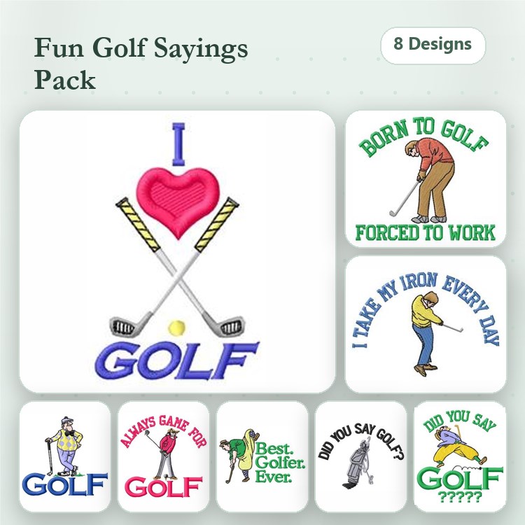 Golf Sayings Embroidery Designs Bundle – I Love Golf, Born to Golf, Forced to Work & More (8 Designs)