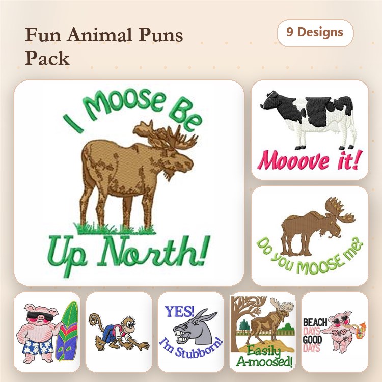 Animal Pun Embroidery Designs Bundle – I Moose Be Up North, Moove it!, Do you Moose me? & More (9 Designs)