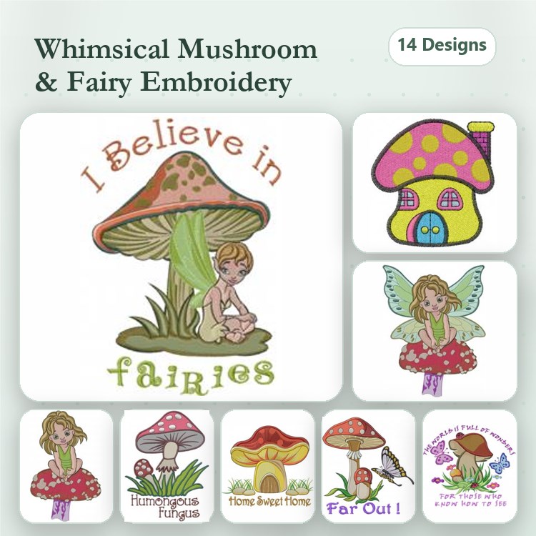 Mushroom & Fairy Embroidery Designs Bundle – Mushroom with Fairy, Colorful Mushroom House, Fairy Saying For Out I & More (14 Designs)