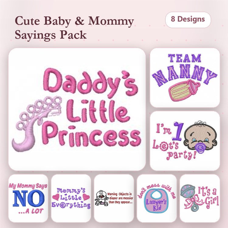 Cute Baby & Mommy Sayings Embroidery Designs Bundle – Daddy's Little Princess, Team Nanny, I'm 1! Let's party! & More (8 Designs)
