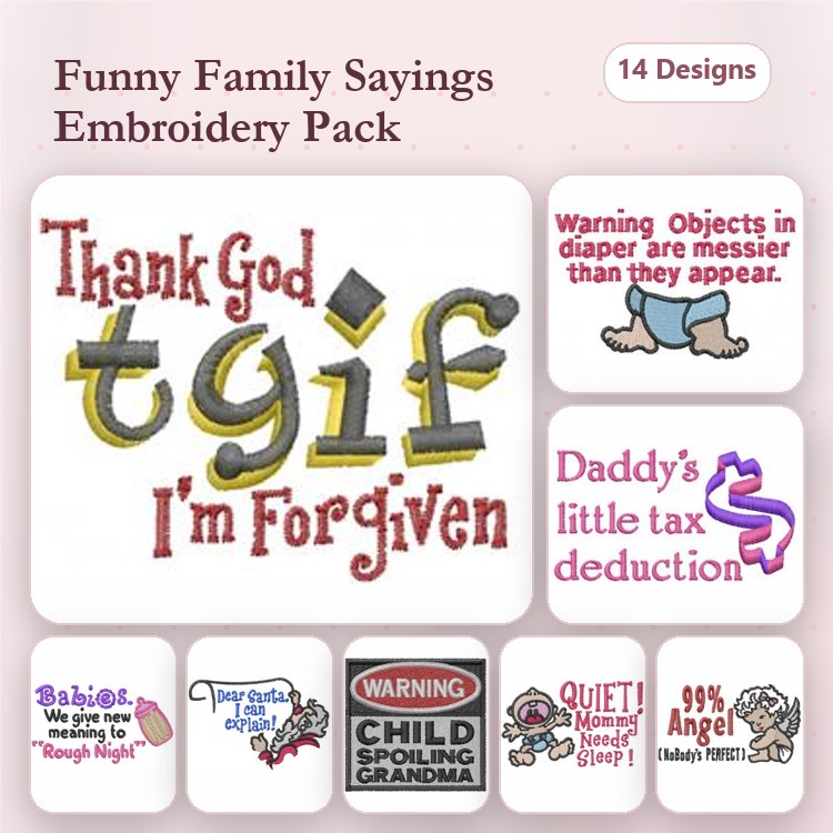 Funny Family Sayings Embroidery Designs Bundle – Thank God tgif I'm Forgiven, Warning Objects in Diaper & More (14 Designs)