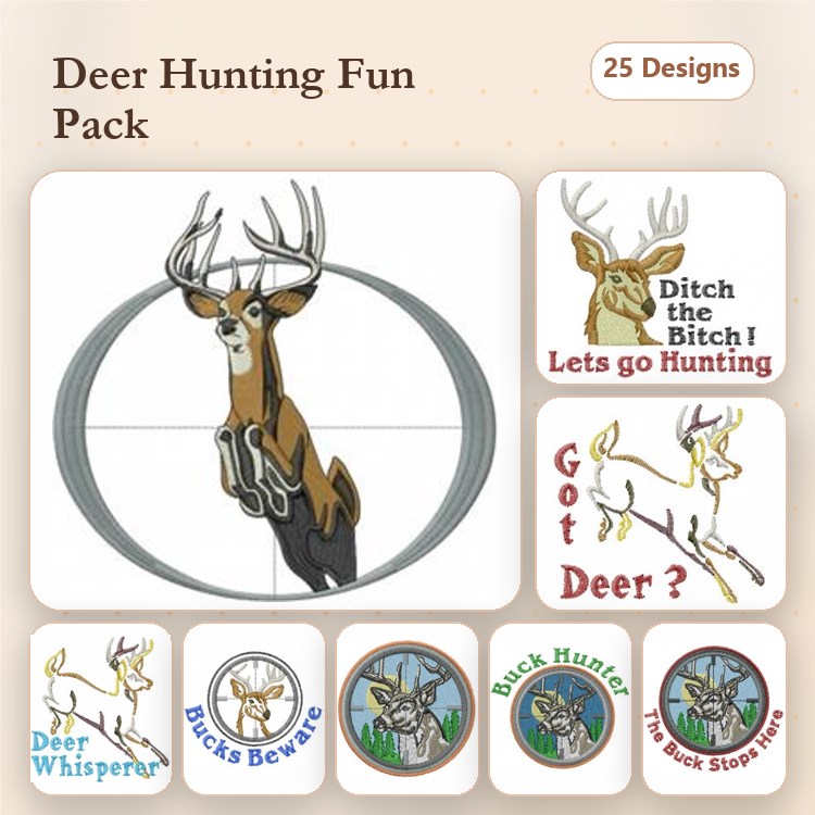 Deer Hunting Embroidery Designs Bundle – Deer with Antlers, Ditch the Bitch Phrase, Got Deer? Phrase & More (25 Designs)