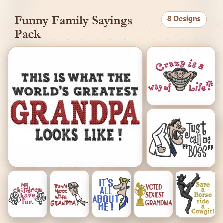 Funny Family Sayings Embroidery Designs Bundle – Grandpa Looks Like, Crazy is a Way of Life, Don't Mess with Grandma & More (8 Designs)
