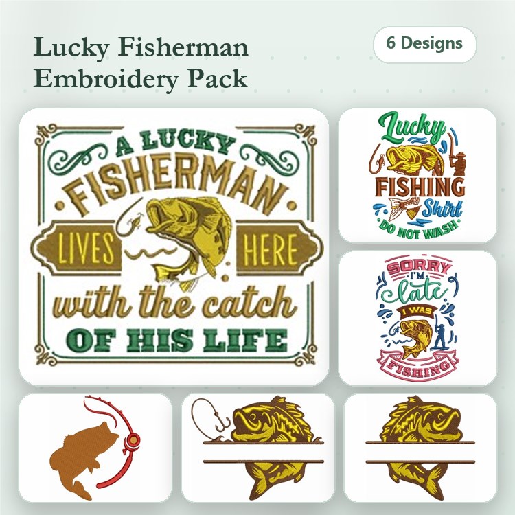 Fishing Themed Embroidery Designs Bundle – Lucky Fisherman Sign, Fishing Shed, Sorry I Can't, I'm Fishing & More (6 Designs)
