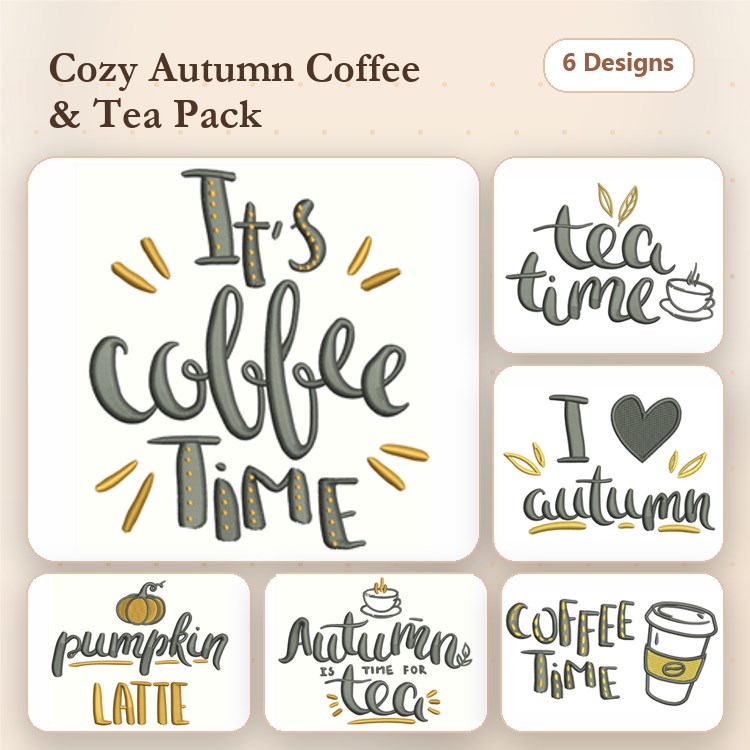 Autumn Coffee & Tea Embroidery Designs Bundle – It's Coffee Time, Pumpkin Latte, I Love Autumn & More (6 Designs)