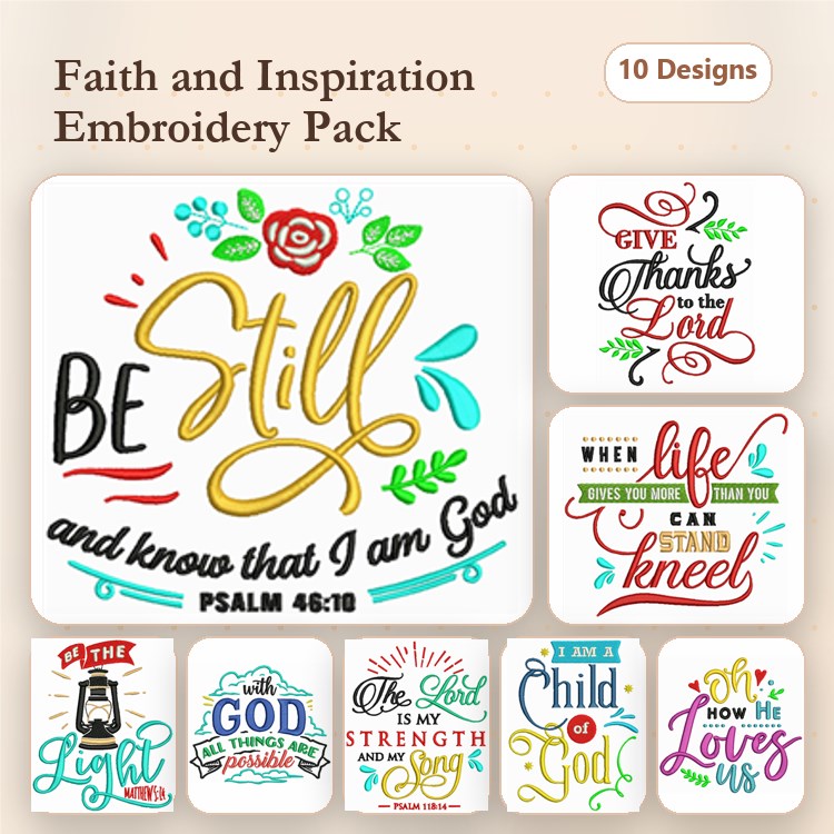 Faith and Inspirational Quotes Embroidery Designs Bundle – Be Still and Know that I am God, Faith Over Fear, & More (10 Designs)