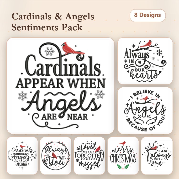 Cardinals & Angels Embroidery Designs Bundle – Cardinals Appear When Angels Are Near, Always in Our Hearts, & More (8 Designs)
