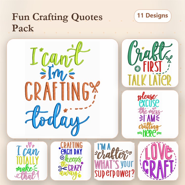 Crafting Quotes Embroidery Designs Bundle – I Can't I'm Crafting Today, Craft First, Talk Later & More (11 Designs)